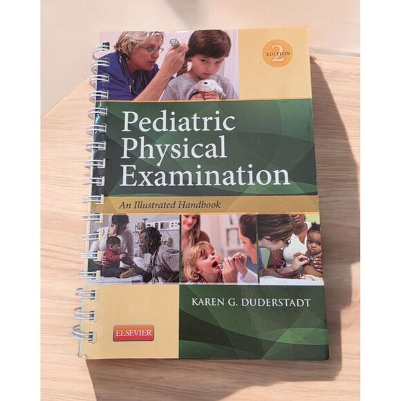 Pediatric Physical Examination An Illustrated Handbook by Karen Duderstadt EUC - Picture 1 of 6